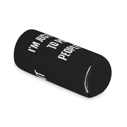 Here to piss people off (Sage) Can Cooler