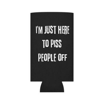Here to piss people off (Sage) Can Cooler