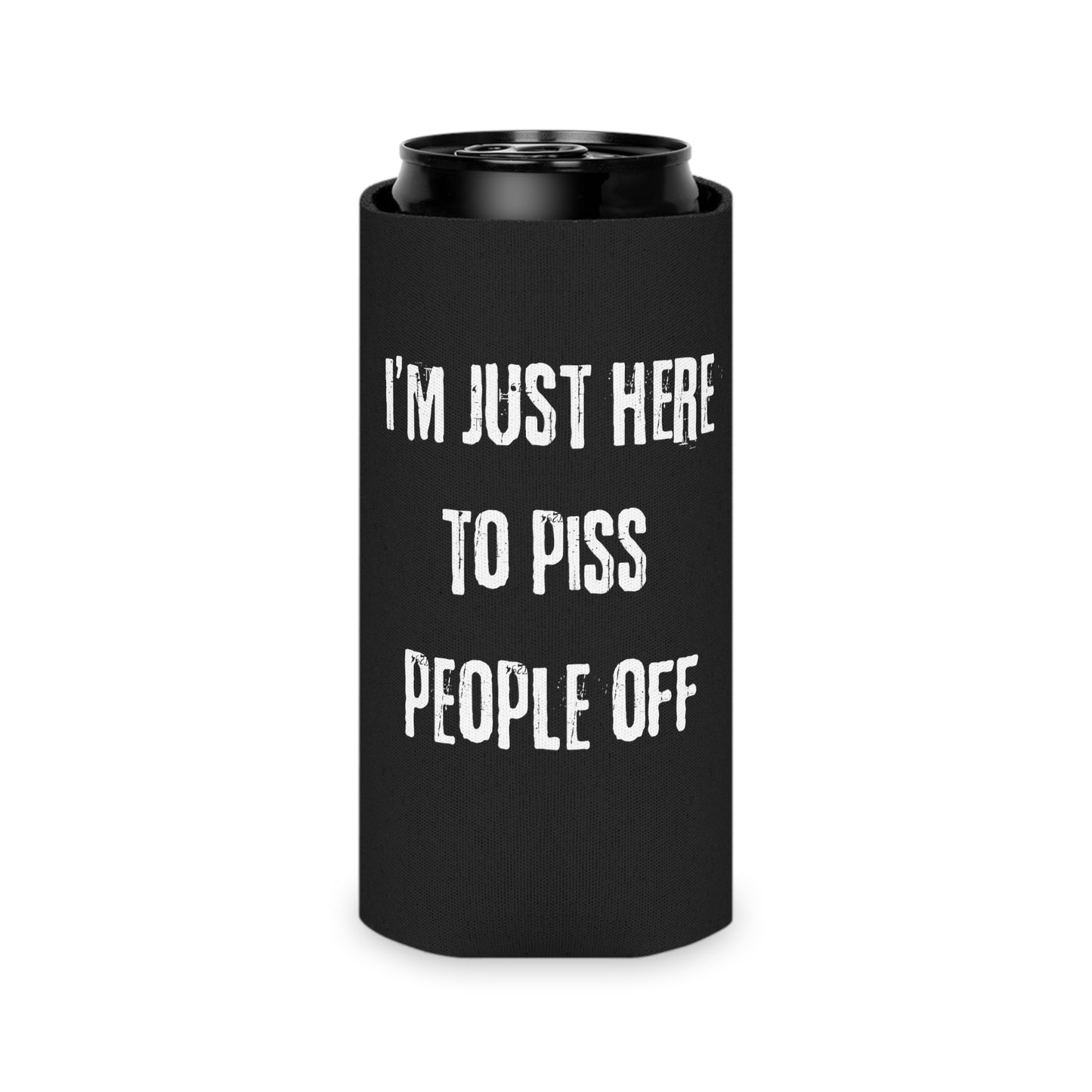 Here to piss people off (Sage) Can Cooler